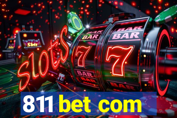 811 bet com